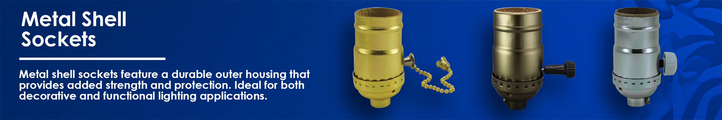 metal shell sockets