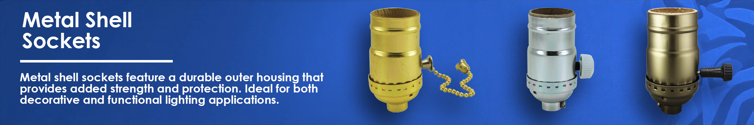 metal shell sockets